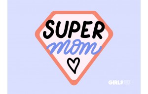 
			                        			Super mom !